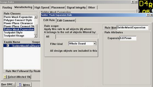 5. 而對于阻焊的調整則可以通過按D、R調出[Manufacturing]制作設計規則的[Solder-Mask Expansion Rule]設置項直接設定單邊放大值